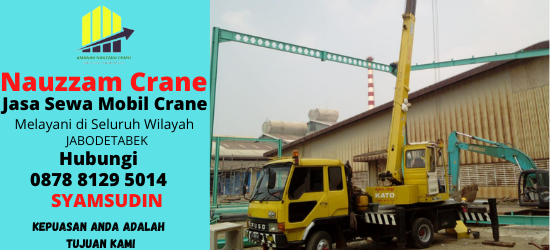 Rental Crane Terbaik di Ujung Menteng Jakarta Timur Hubungi 087881295014
