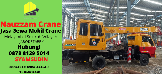 Rental Crane Terbaik di Ululjami Jakarta Selatan Hubungi 087881295014