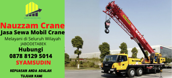 Rental Crane Terbaik di Petukangan Selatan Jakarta Selatan Hubungi 087881295014
