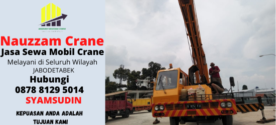 Rental Crane Terbaik di Cimone Jaya Tangerang Hubungi 087881295014