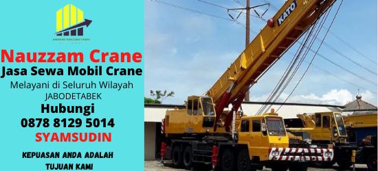 Rental Crane Terbaik di Jelupang Tangerang Selatan Hubungi 087881295014