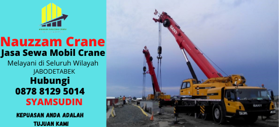 Rental Crane Terbaik di Dangdeur Jayanti Tangerang Hubungi 087881295014